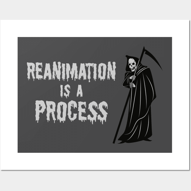 Reanimation Is A Process Wall Art by Freq501